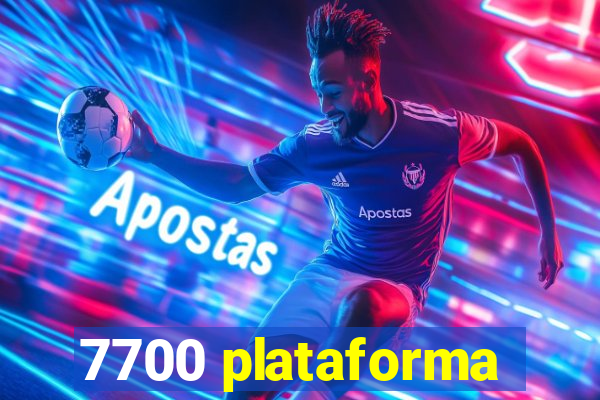 7700 plataforma